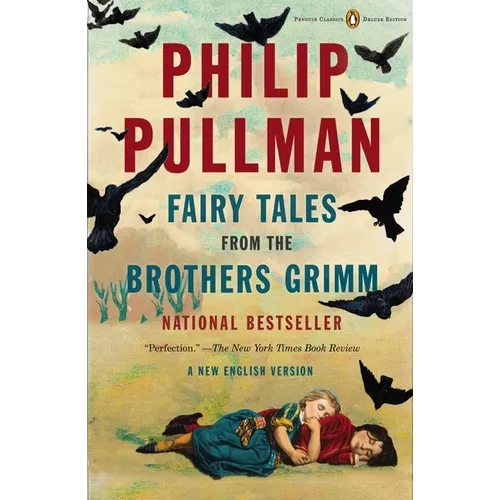 Fairy Tales from the Brothers Grimm: A New English Version (Penguin Classics Deluxe Edition) - Paperback