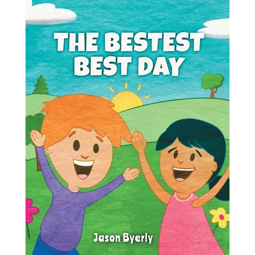 The Bestest Best Day - Paperback - IBook Store