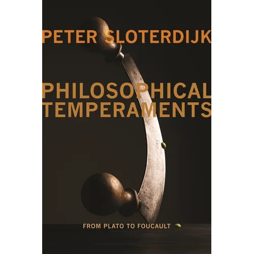 Philosophical Temperaments: From Plato to Foucault - Paperback - IBook Store