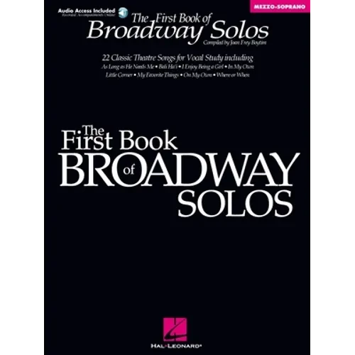 First Book of Broadway Solos for Mezzo Soprano and Alto Vocal Collection with Piano Accompaniment Broadway Songbook for Students Teachers and Adult Si