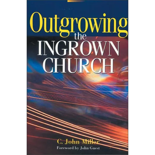 Outgrowing the Ingrown Church
