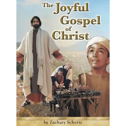 The Joyful Gospel of Christ - Hardcover