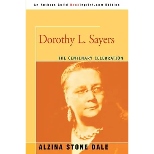 Dorothy L. Sayers: The Centenary Celebration - Paperback