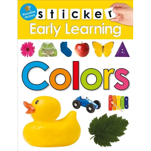 Sticker Early Learning: Colors: With Reusable Stickers
