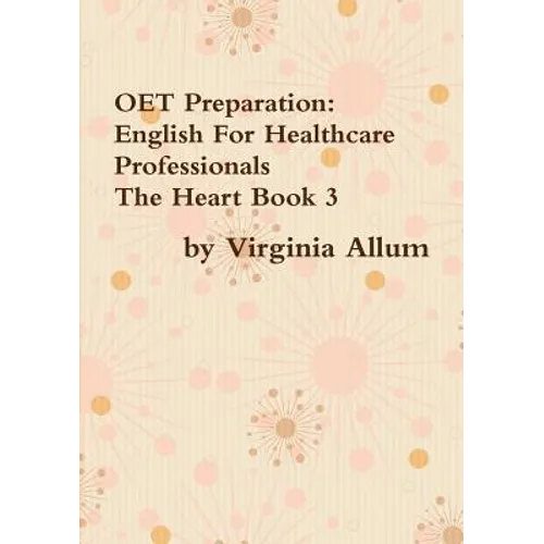 OET Preparation: English For Healthcare Professionals The Heart Book 3 - Paperback - IBook Store