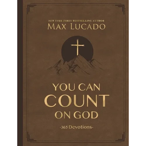 You Can Count on God, Large Text Leathersoft: 365 Daily Devotions for Hope and Peace (a One-Year Devotional) - The Perfect Father's Day Gift for Chris - Imitation Leather