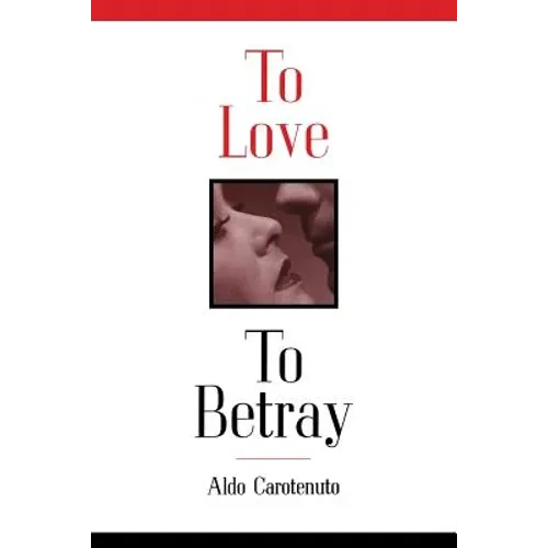 To Love to Betray - Paperback
