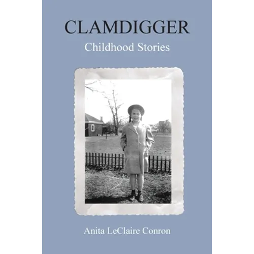 Clamdigger: Childhood Stories