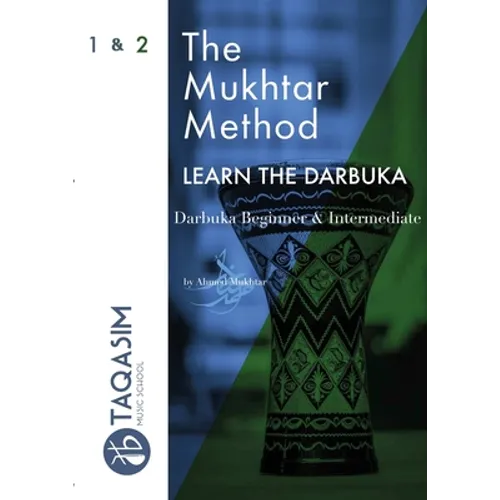 The Mukhtar Method - Darbuka Beginner & Intermediate - Paperback - IBook Store