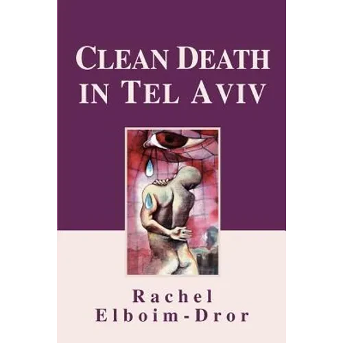 Clean Death in Tel Aviv