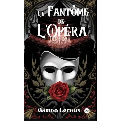 Le Fantôme de l'Opéra - Hardcover