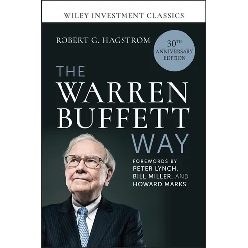 The Warren Buffett Way, 30th Anniversary Edition - Paperback
