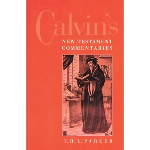 Calvin's New Testament Commentaries - Paperback