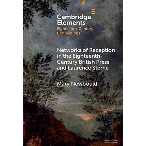 Networks of Reception in the Eighteenth-Century British Press and Laurence Sterne - Hardcover