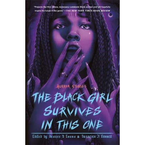 The Black Girl Survives in This One: Horror Stories - Paperback