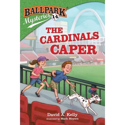 Ballpark Mysteries #14: The Cardinals Caper - Paperback