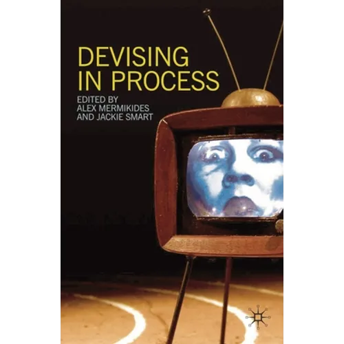 Devising in Process - Paperback - IBook Store