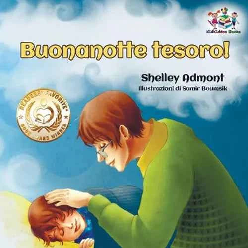 Buonanotte tesoro! (Italian Book for Kids): Goodnight, My Love! - Italian children's book - Paperback