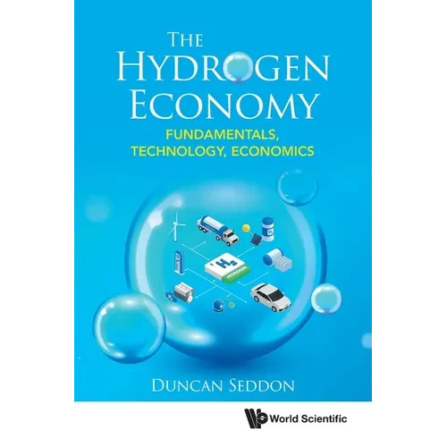 The Hydrogen Economy: Fundamentals, Technology, Economics - Paperback