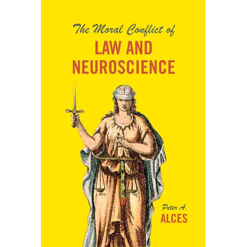The Moral Conflict of Law and Neuroscience - Paperback - IBook Store