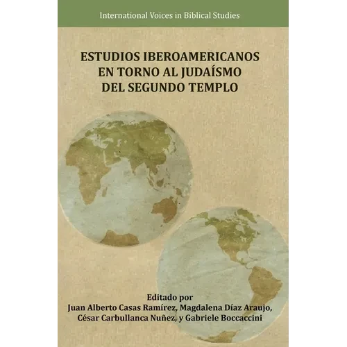 Estudios Iberoamericanos en torno al Judaísmo del Segundo Templo - Paperback