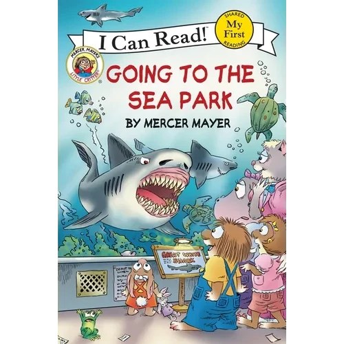 Little Critter: Going to the Sea Park - Paperback