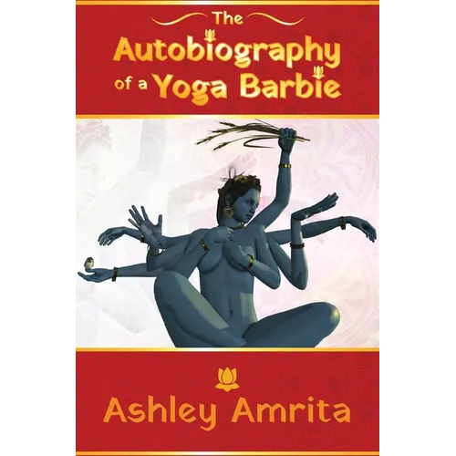The Autobiography of a Yoga Barbie - Paperback - IBook Store