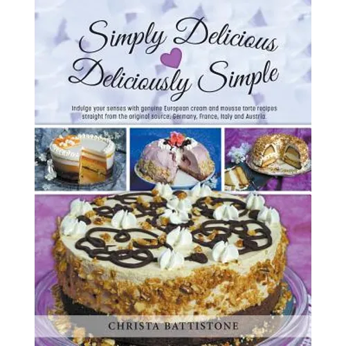 Simply Delicious, Deliciously Simple - Paperback - IBook Store
