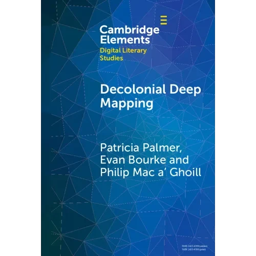 Decolonial Deep Mapping - Hardcover