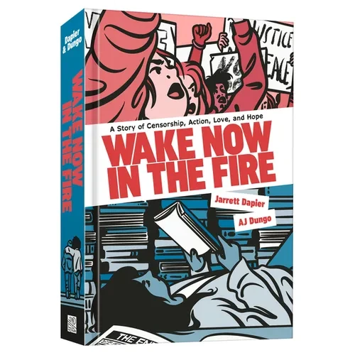 Wake Now in the Fire: A Graphic Novel - Hardcover