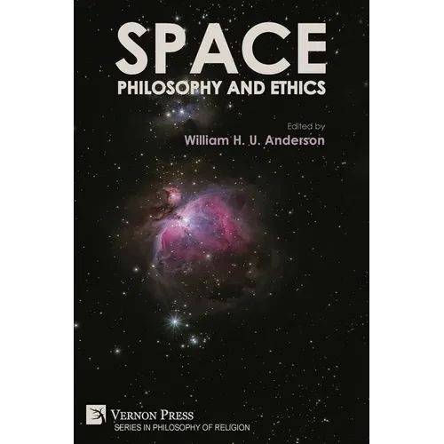 Space, Philosophy and Ethics - Paperback