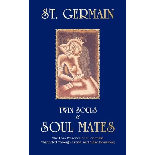 Twin Souls & Soulmates