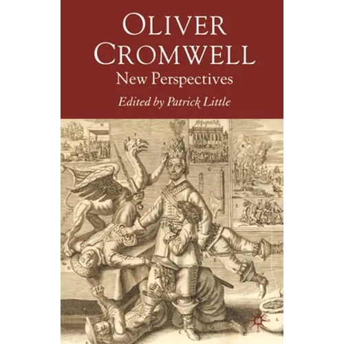 Oliver Cromwell: New Perspectives - Paperback - IBook Store