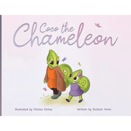 Coco the Chameleon: Celebrate Being One-of-a-Kind - Paperback - IBook Store