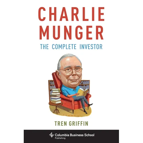 Charlie Munger: The Complete Investor - Paperback - IBook Store