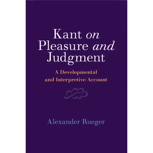 Kant on Pleasure and Judgment