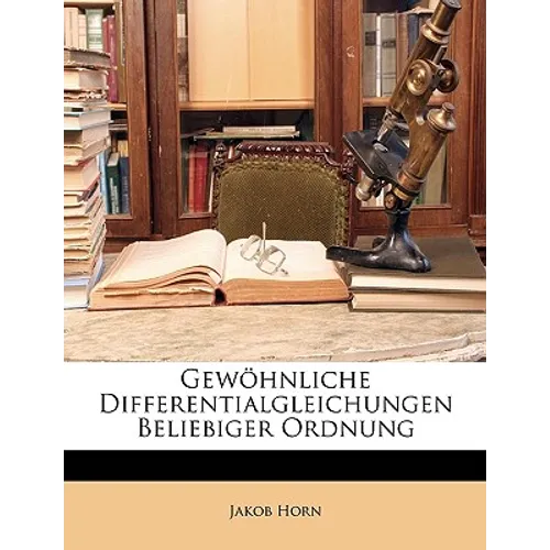 Gewöhnliche Differentialgleichungen Beliebiger Ordnung