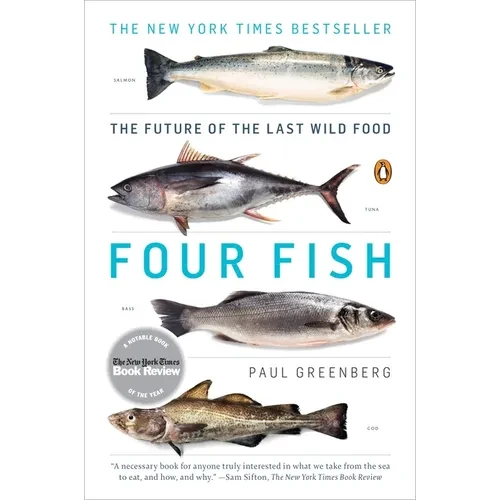 Four Fish: The Future of the Last Wild Food - Paperback