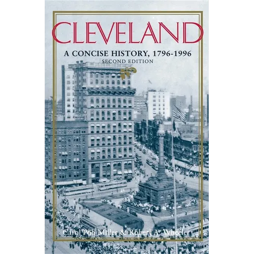 Cleveland, Second Edition: A Concise History, 17961996
