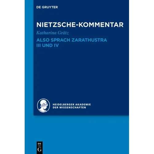 Kommentar Zu Nietzsches Also Sprach Zarathustra III Und IV - Hardcover