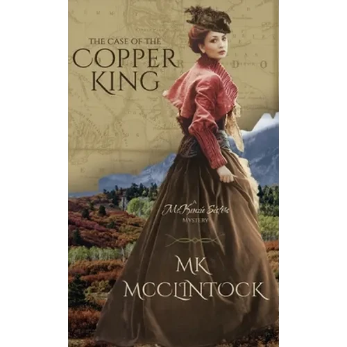 The Case of the Copper King - Hardcover