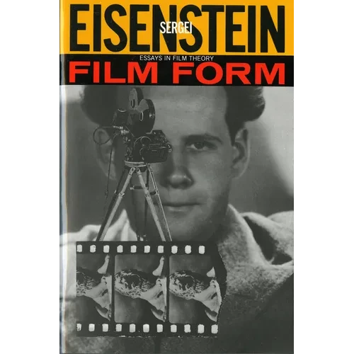 Film Form: Essays in Film Theory - Paperback