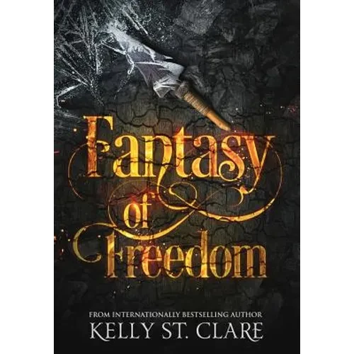 Fantasy of Freedom - Hardcover
