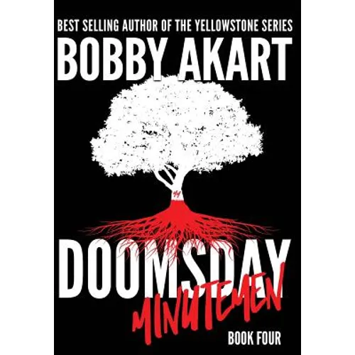 Doomsday Minutemen: A Post-Apocalyptic Survival Thriller