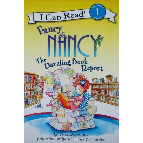Fancy Nancy: The Dazzling Book Report - Paperback