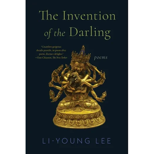 The Invention of the Darling: Poems - Paperback