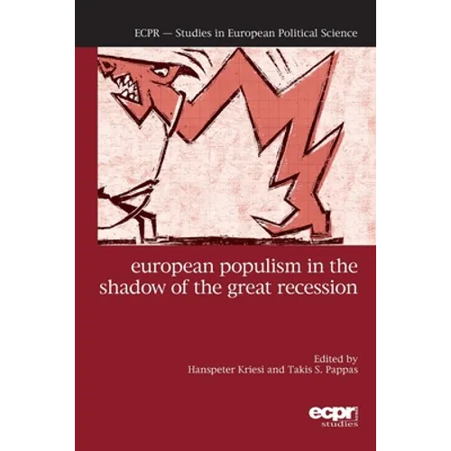 European Populism in the Shadow of the Great Recession