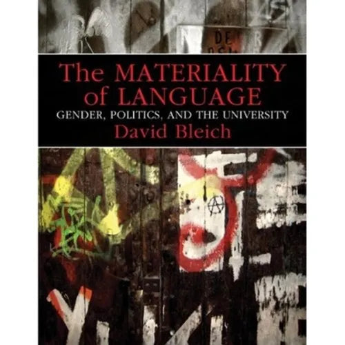 The Materiality of Language: Gender, Politics, and the University - Paperback - IBook Store