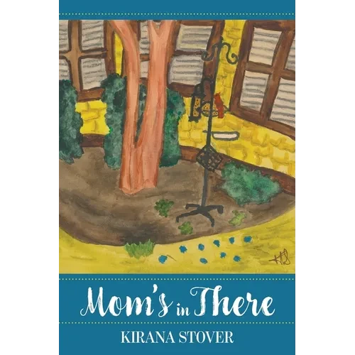 Mom's in There - Paperback