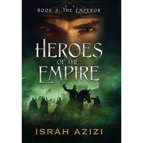 Heroes of the Empire Book 3: The Emperor - Hardcover